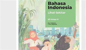 Kelas 4 Kurikulum Merdeka Bahasa Indonesia